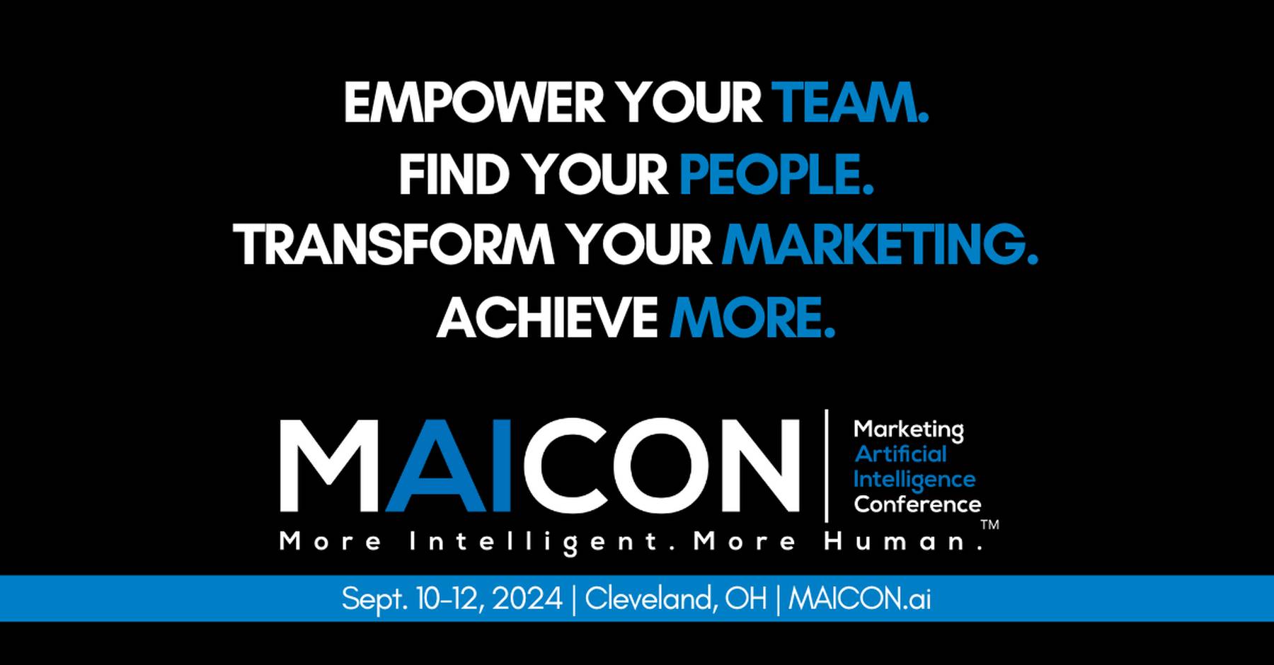 Marketing AI Conference (MAICON) 2024