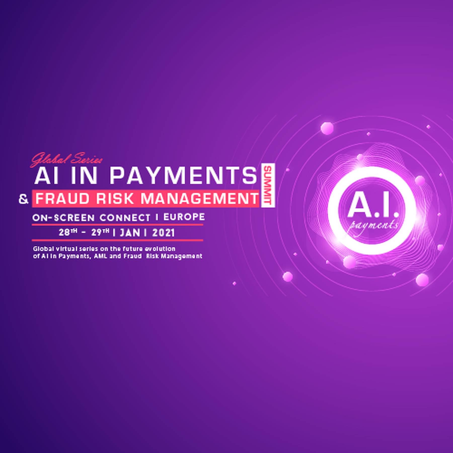 AI in Payments & Fraud Risk Management Summit Europe 2021
