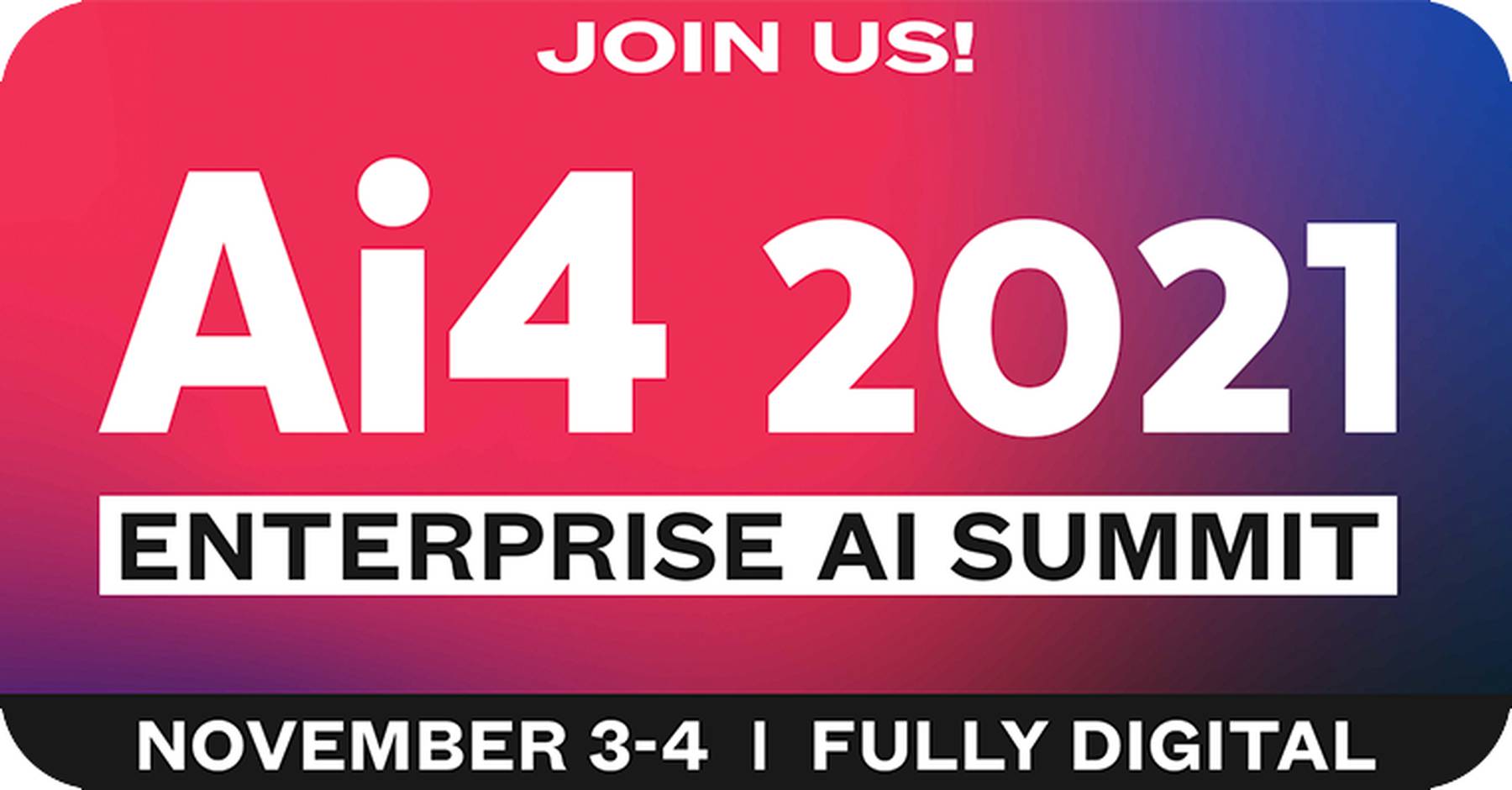 Ai4 Enterprise AI Summit 2021