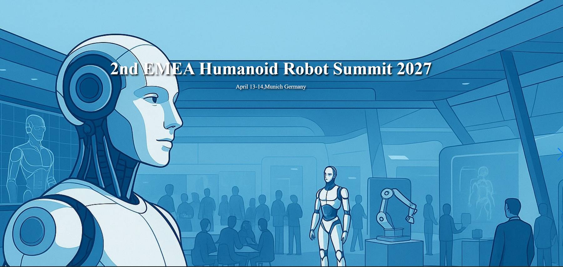 The 2nd EMEA Humanoid Robot Summit 2027