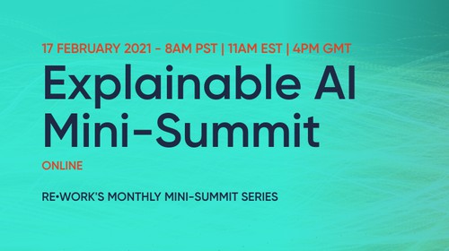 Explainable AI Mini-Summit 2021