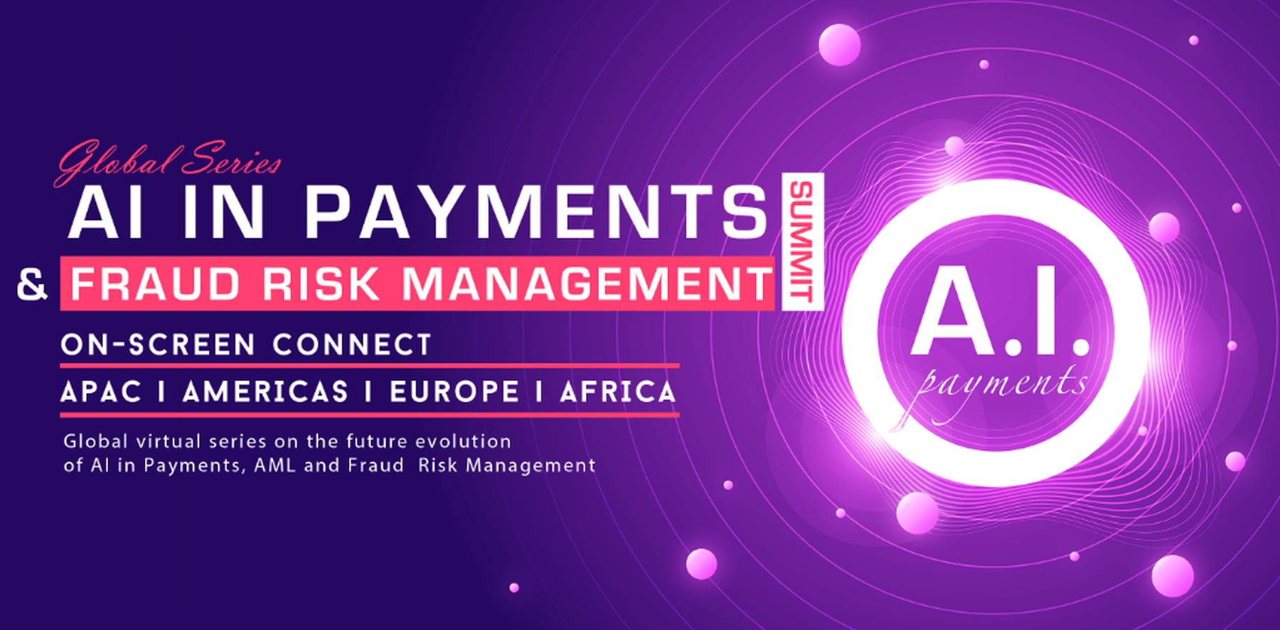 AI in Payments & Fraud Risk Management Summit APAC 2020