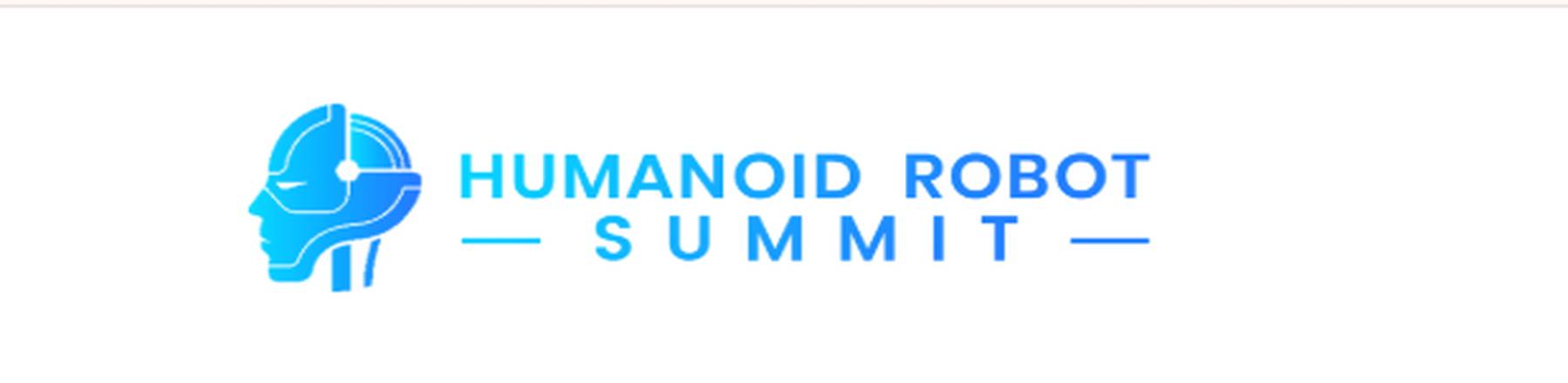 Humanoid Robots Summit 2026