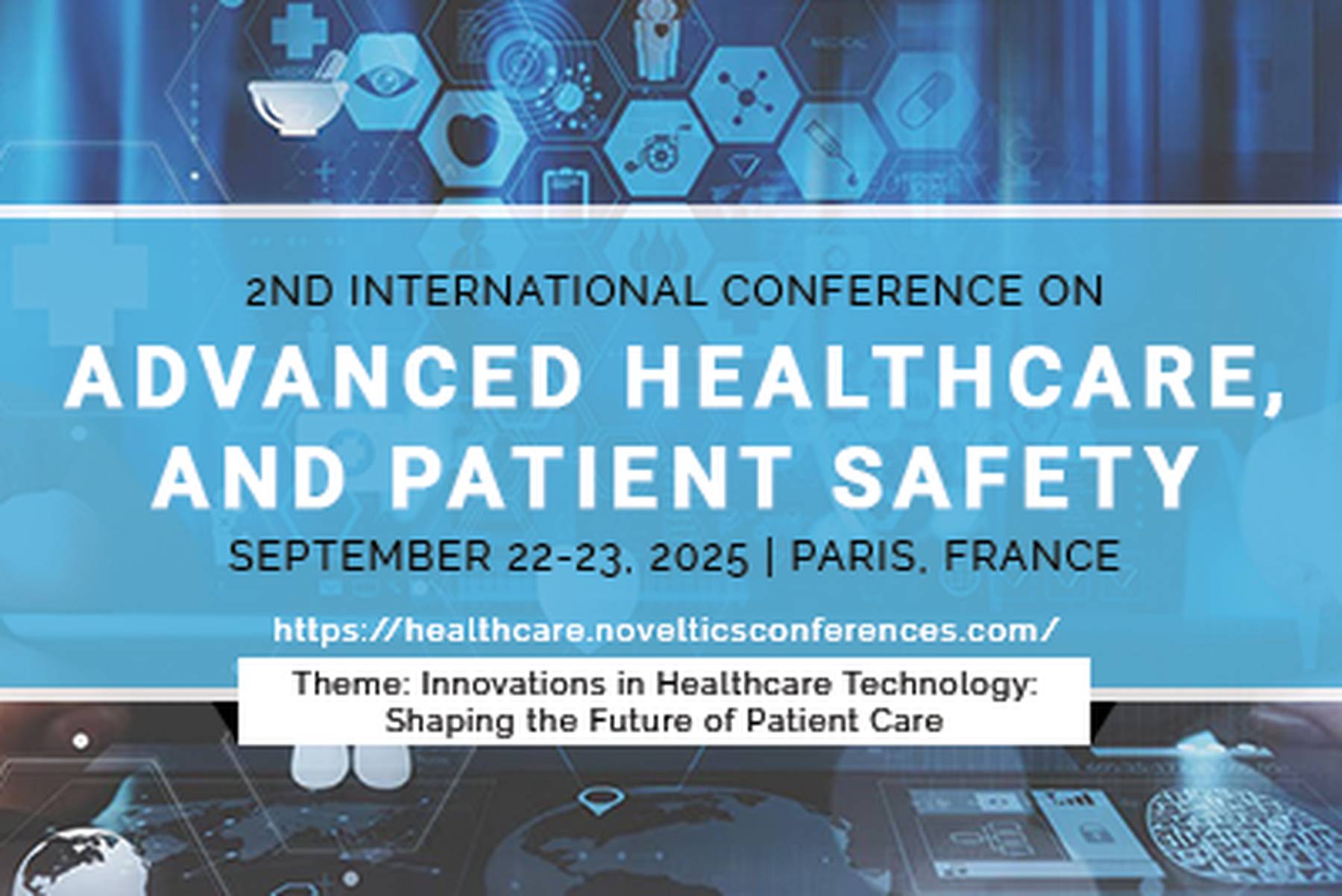 Conference on Advanced Healthcare, and Patient Safety 2025