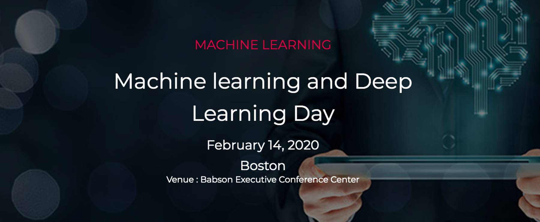 Machine learning and Deep Learning Day Boston 2020
