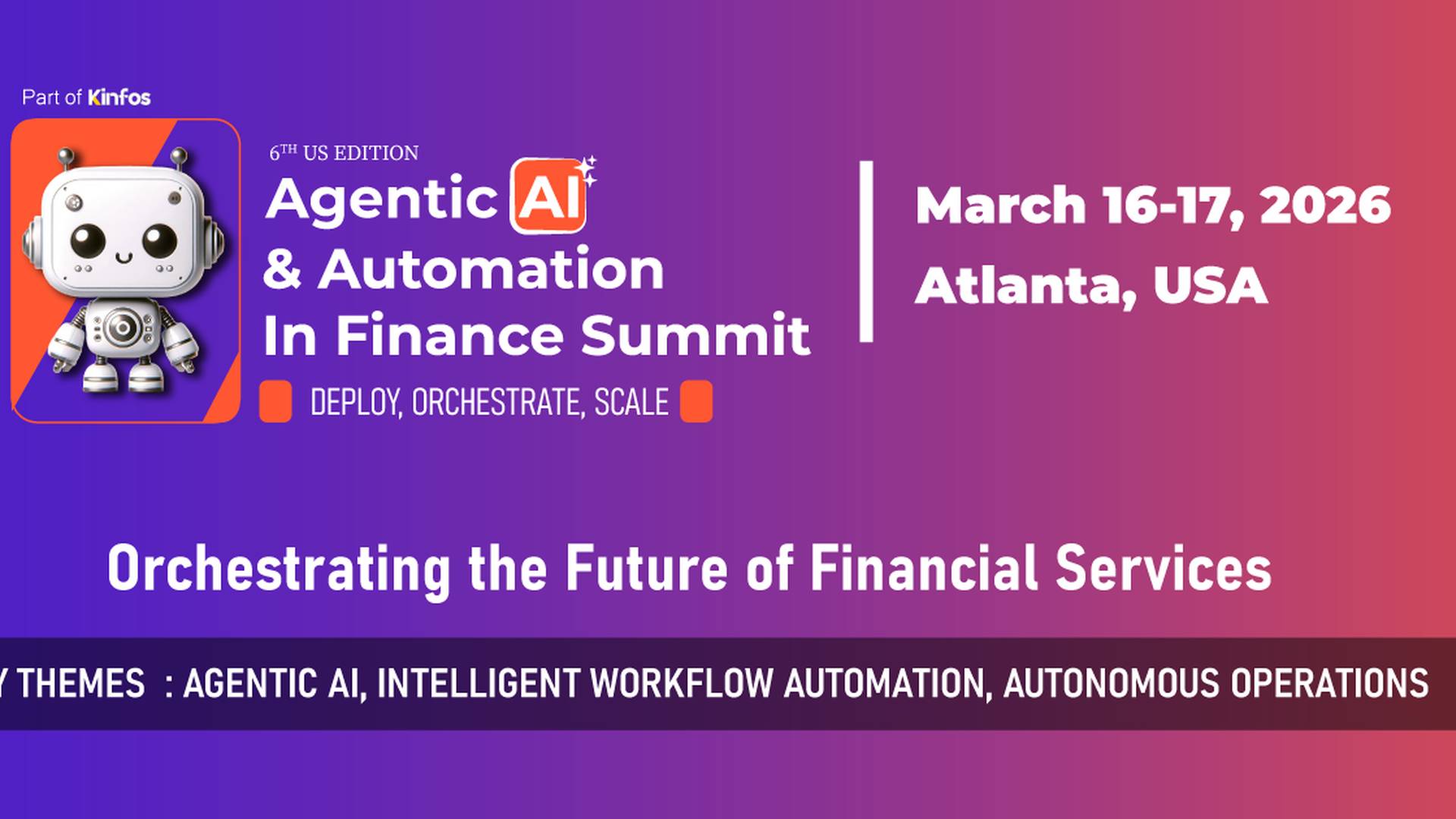 Agentic AI & Automation in Finance Summit Atlanta 2026 | AI & ML Events