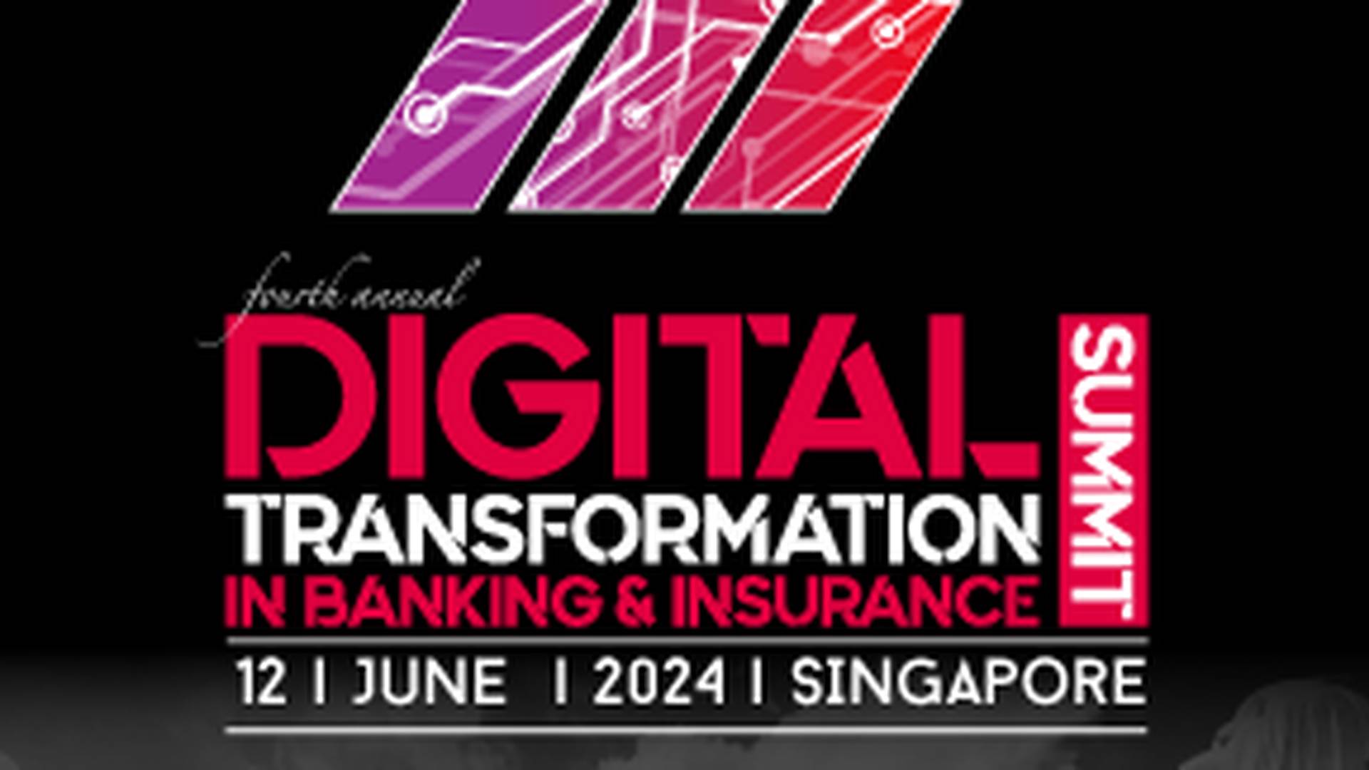 Digital transformation in banking & insurance summit Singapore 2024 ...