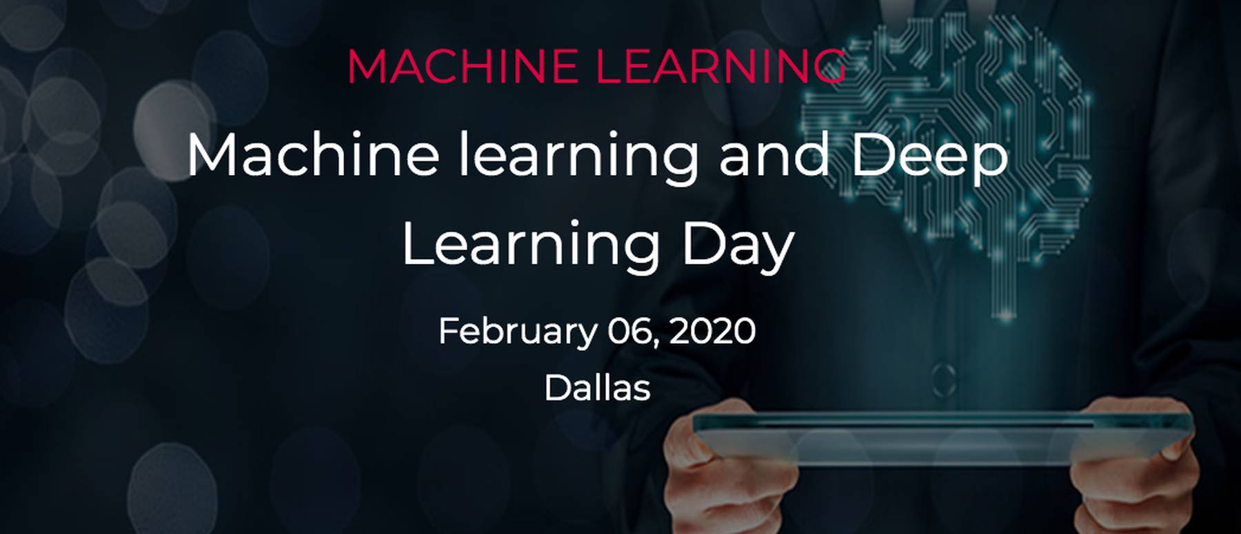 Machine Learning and Deep Learning Day Dallas 2020