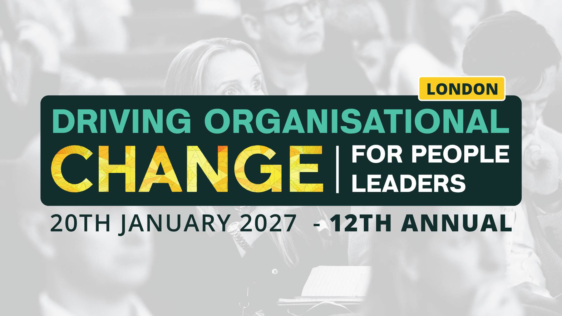 Driving Organisational Change Conference 2027