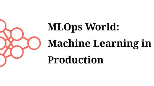 MLOps World 2021