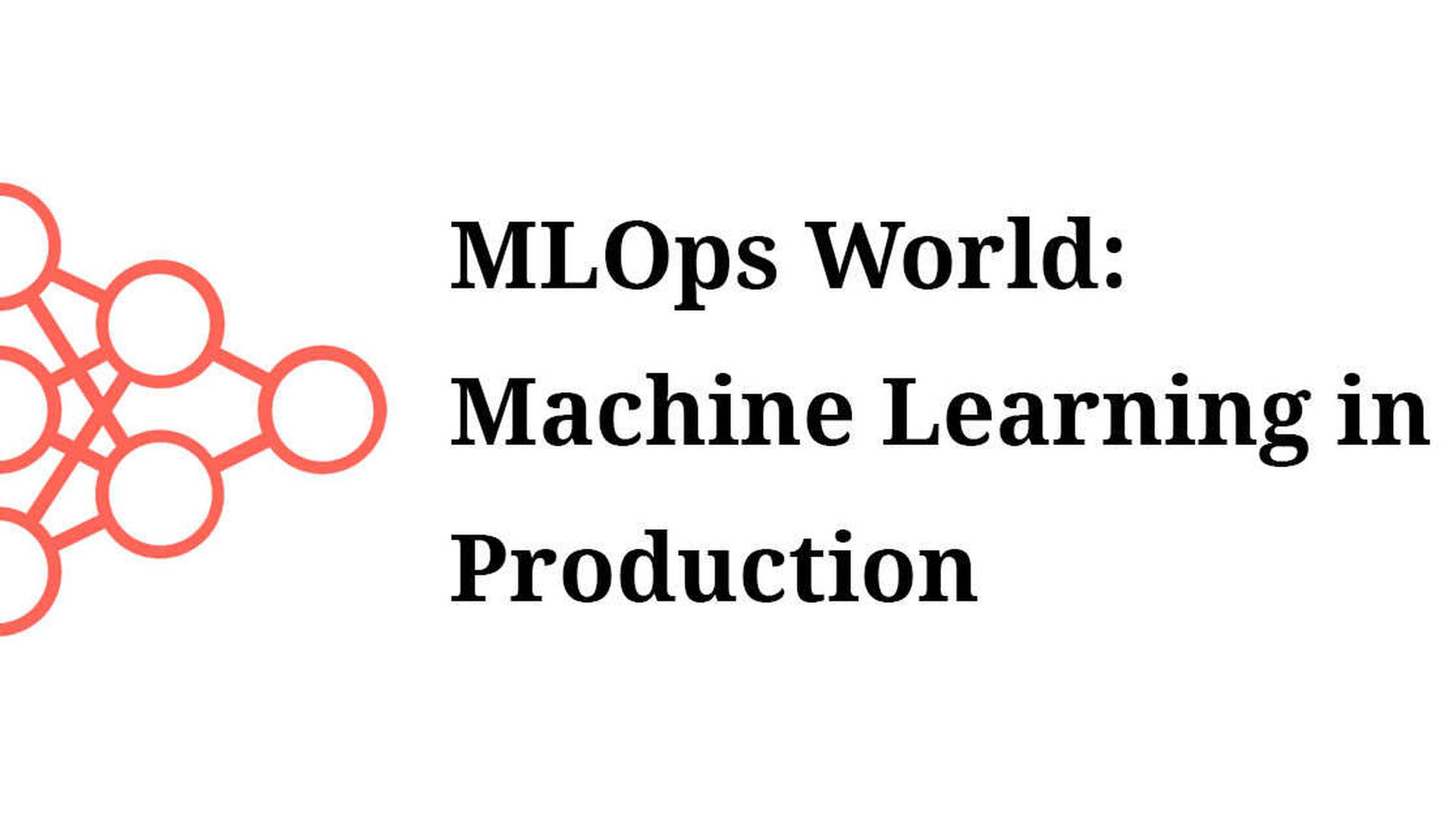 MLOps World 2021 AI & ML Events