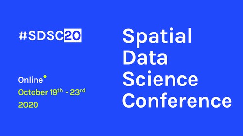 Spatial Data Science Conference 2020