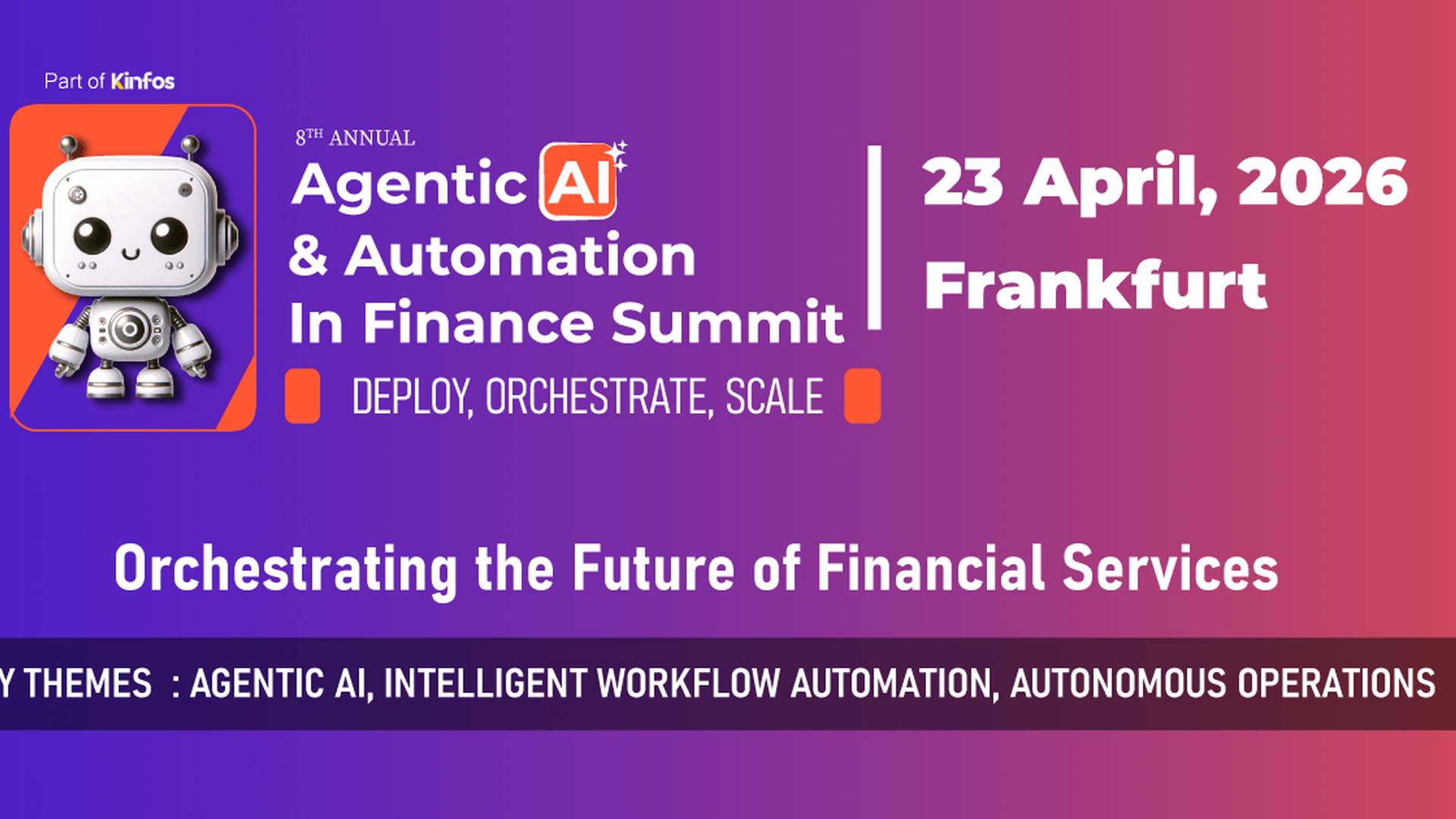 Agentic AI & Automation in Finance Summit Frankfurt 2026 | AI & ML Events