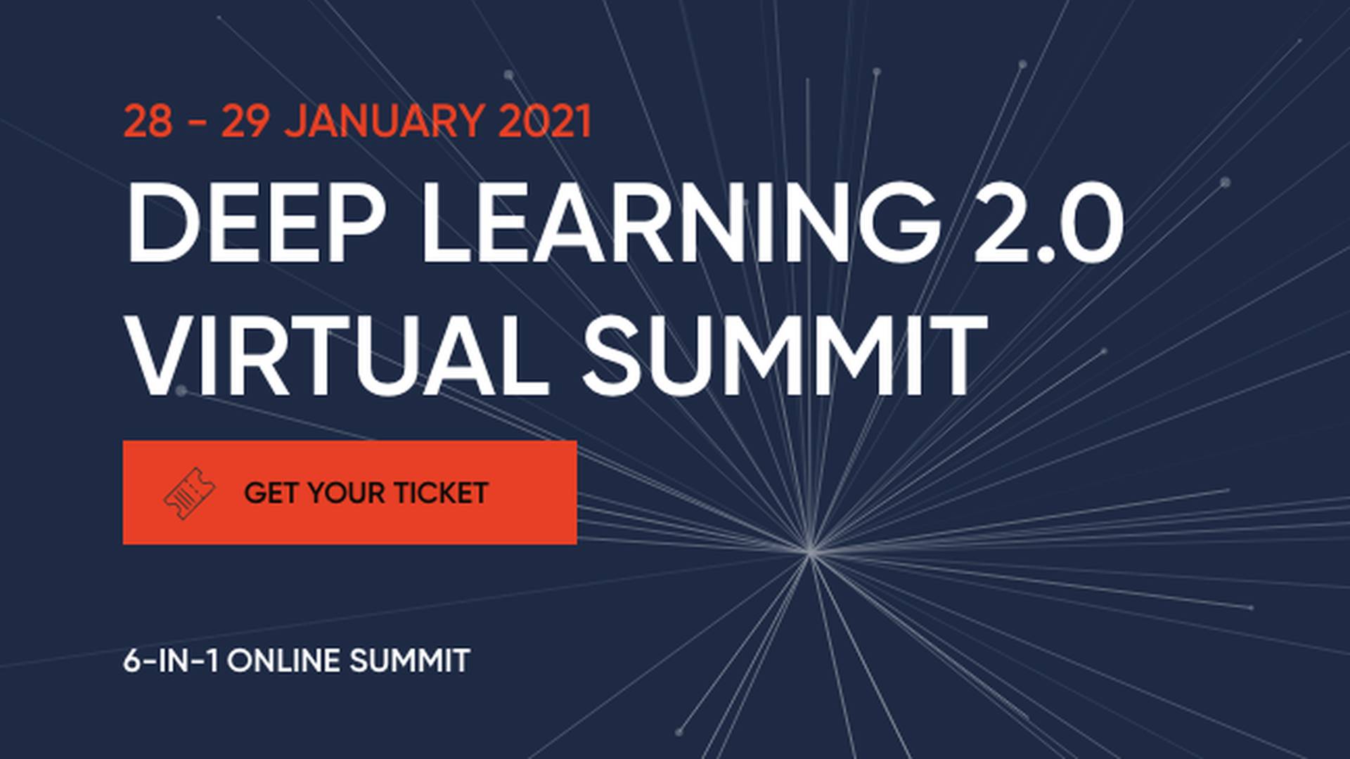 Deep Learning 2.0 Virtual Summit 2021 | AI & ML Events