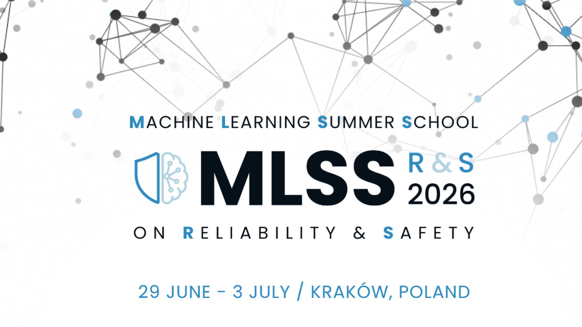 Machine Learning Summer School on Reliability & Safety 2026 | AI & ML ...