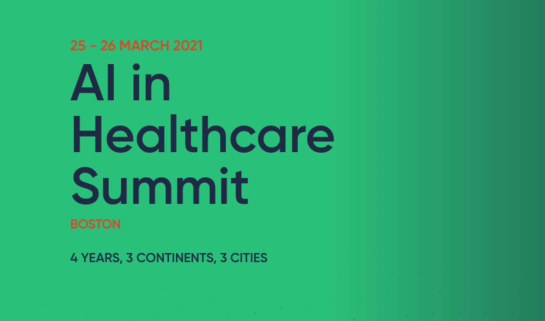 AI in Healthcare Summit Boston 2021 AI & ML Events