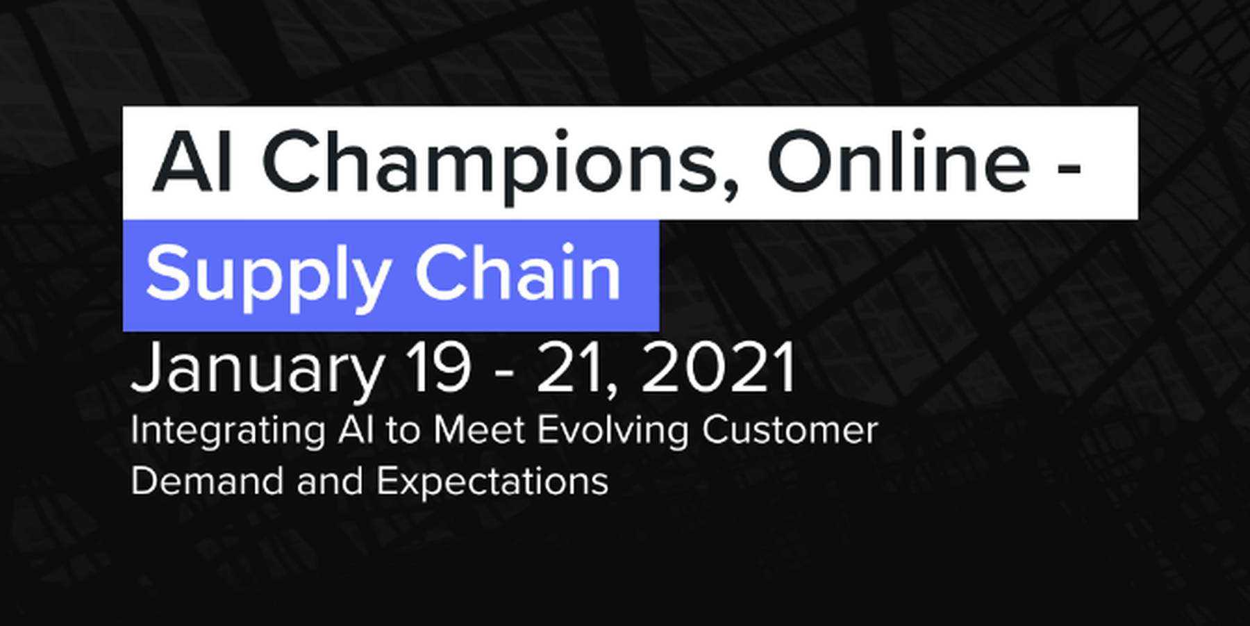 AI Champions - Supply Chain 2021